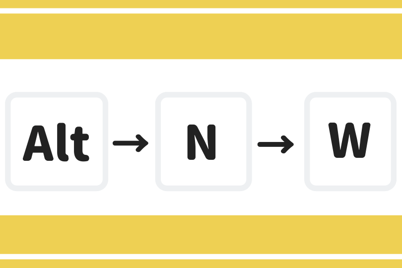 『Alt→N→W』